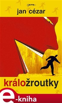 Králožroutky - Jan Cézar
