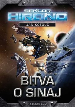 Sektor Hirano - Bitva o Sinaj - Jan Kotouč