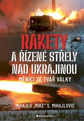 Rakety a řízené střely nad Ukrajinou - Mihajlo S. Mihajlovič