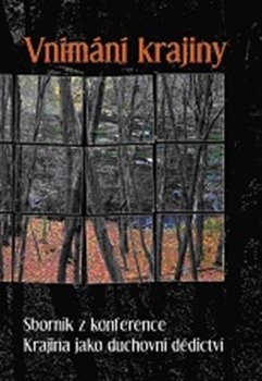 Vnímání krajiny - Kristýna Ledererová Kolajová