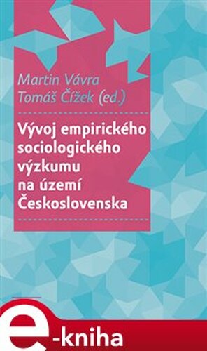 Vývoj empirického sociologického výzkumu na území Československa