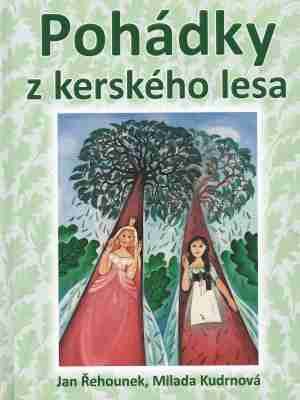 Pohádky z kerského lesa