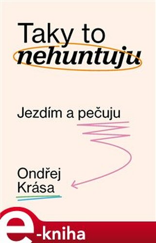 Taky to nehuntuju
