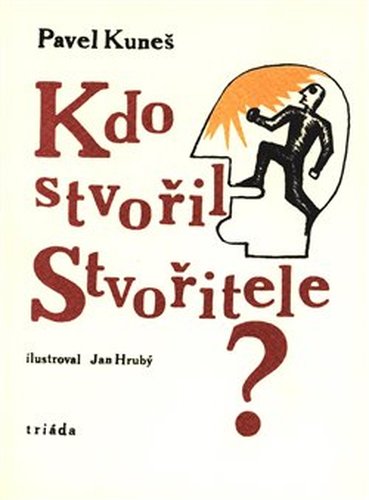 Kdo stvořil Stvořitele