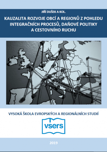 Kauzalita rozvoje obcí a regionů z pohledu integračních procesů, daňové politiky a cestovního ruchu