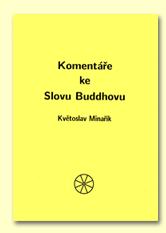 Komentáře ke Slovu Buddhovu (brož.)