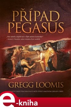 Případ Pegasus - Gregg Loomis