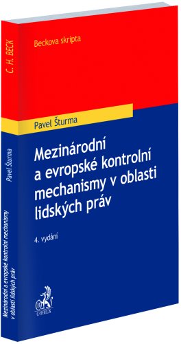 Mezinárodní a evropské kontrolní mechanismy v oblasti lidských práv