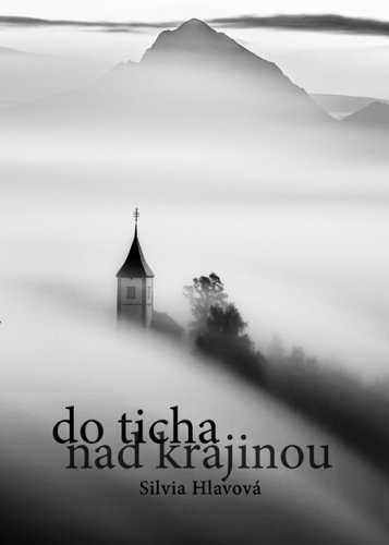 Do ticha nad krajinou