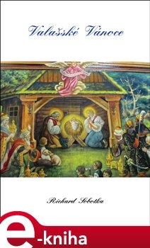 Valašské Vánoce - Richard Sobotka