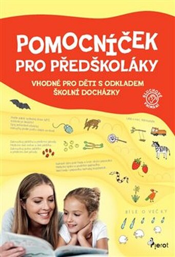 Pomocníček pro předškoláky - sluchové vnímání - Eva Rádlová