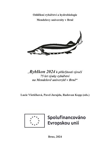 RybIkon 2024 k příležitosti výročí 75 let výuky rybářství na Mendelově univerzitě v Brně