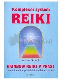 Komplexní systém Reiki - Walter Lübeck