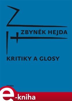 Kritiky a glosy - Zbyněk Hejda