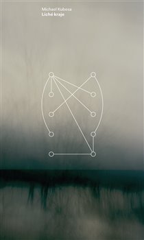 Liché kraje - Michael Kubesa