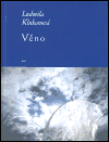 Věno - Ludmila Klukanová