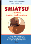 Shiatsu a základy tradiční čínské medicíny - Franco Bottalo