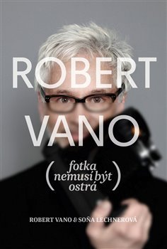 Robert Vano - Robert Vano, Soňa Lechnerová