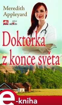 Doktorka z konce světa - Meredith Appleyard