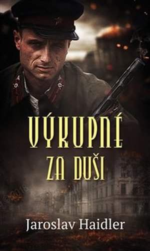 Výkupné za duši - Jaroslav Haidler