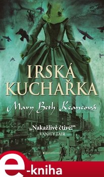 Irská kuchařka - Mary Beth Keaneová