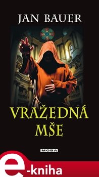 Vražedná mše - Jan Bauer