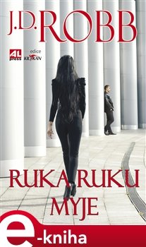 Ruka ruku myje - J. D. Robb