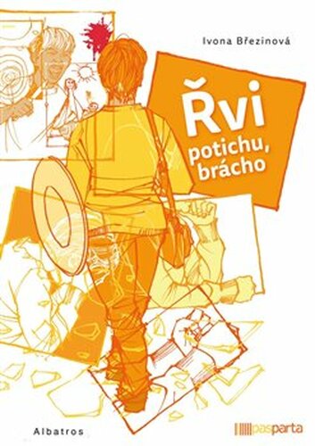 Řvi potichu, brácho - Ivona Březinová