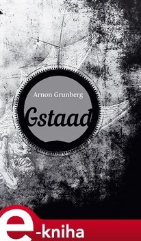 Gstaad - Arnon Grunberg