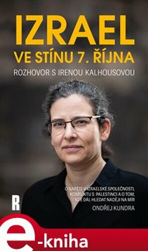 Izrael ve stínu 7. října