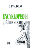 Encyklopedie Jiřího Suchého, svazek 10 - Divadlo 1963-1969 - Jiří Suchý