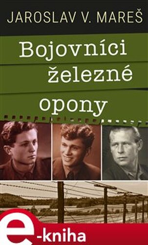 Bojovníci železné opony