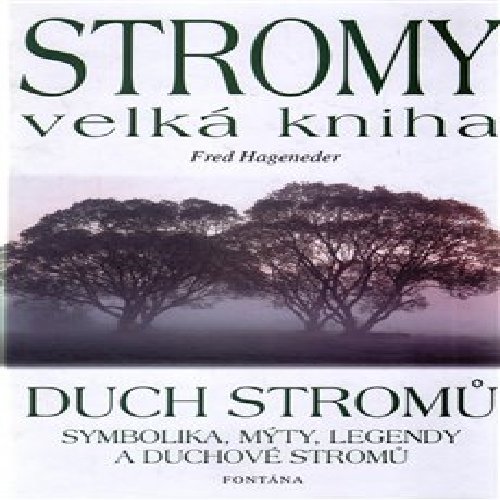 Stromy - velká kniha - duch stromů