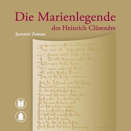 Die Marienlegende des Heinrich Clusenere