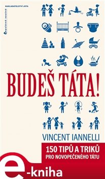 Budeš táta! - Vincent Iannelli