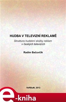 Hudba v televizní reklamě - Radim Bačuvčík