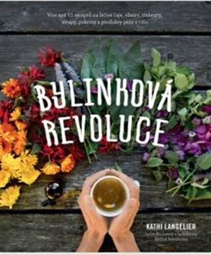 Bylinková revoluce - Kathi Langelier