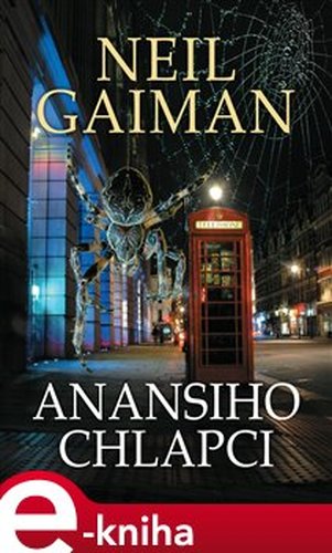 Anansiho chlapci - Neil Gaiman