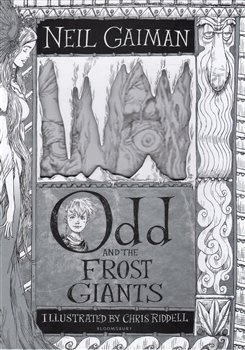 Odd and the Frost Giant - Neil Gaiman