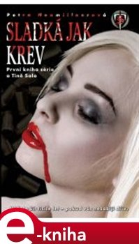 Sladká jak krev - Petra Neomillnerová