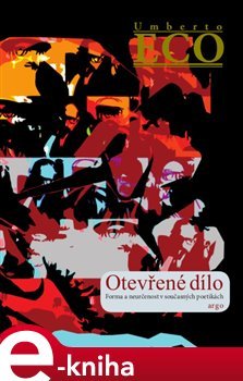 Otevřené dílo - Umberto Eco