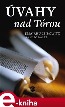 Úvahy nad Tórou - Ješajahu Leibowitz