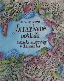 Strážkyně pokladu - Jaromír Šlosar