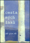 Cesta mých žáků - Bô Yin Râ