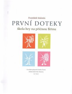 První doteky – škola hry na příčnou flétnu - František Malotín