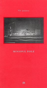Miniová pole - Vít Janota