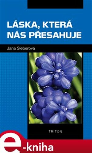 Láska, která nás přesahuje