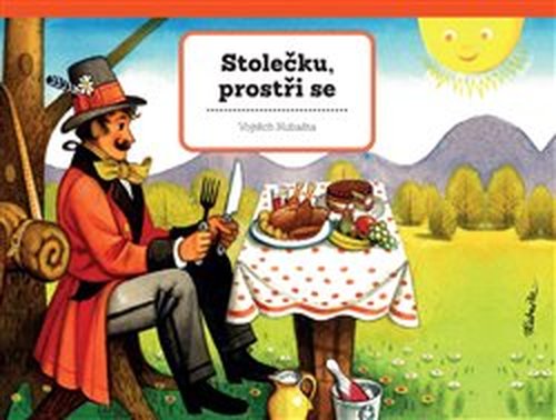 Stolečku, prostři se