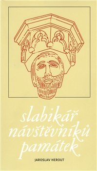 Slabikář návštěvníků památek - Jaroslav Herout