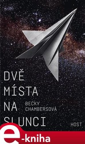 Dvě místa na slunci - Becky Chambersová